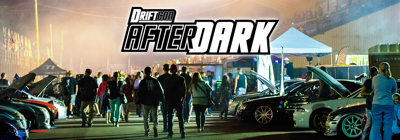 DriftCon Afterdark 